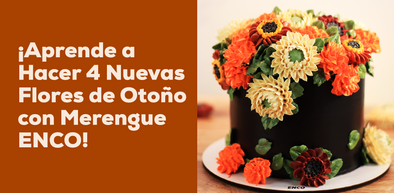 ¡Aprende a Hacer 4 Nuevas Flores con Merengue ENCO!