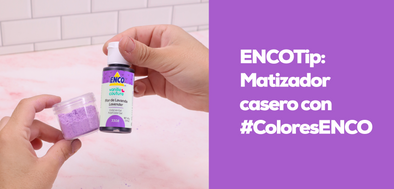 ENCOTip: Matizador Casero con #ColoresENCO